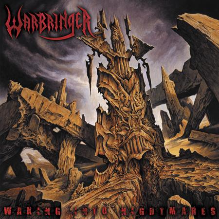 WARBRINGER - Waking into Nightmares - Zortam Music