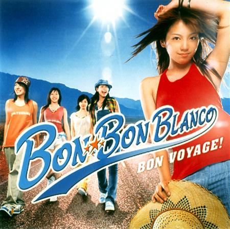 BON-BON BLANCO - BON VOYAGE! - Zortam Music