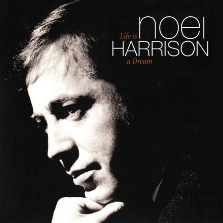 Noel Harrison - Life Is A Dream (Vinyl) - Zortam Music