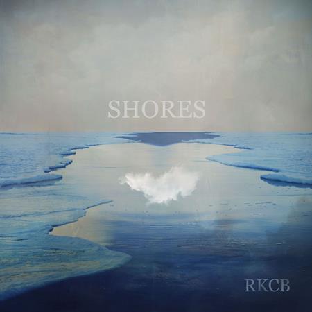 Rkcb - Shores - Zortam Music