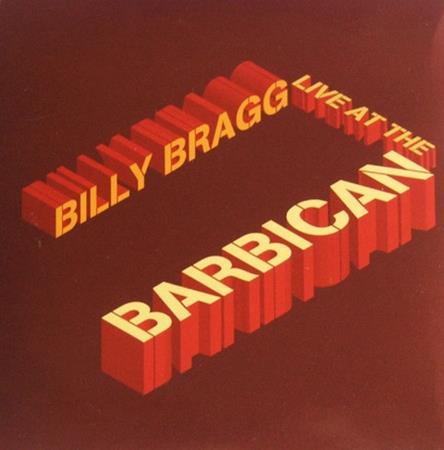 Billy Bragg - Live At The Barbican [disc 2] - Zortam Music