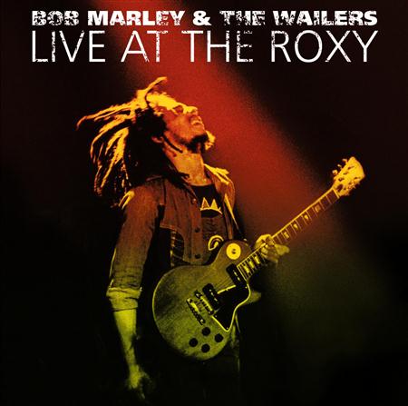 Bob Marley & The Wailers - Live At The Roxy [Disc 1] - Zortam Music