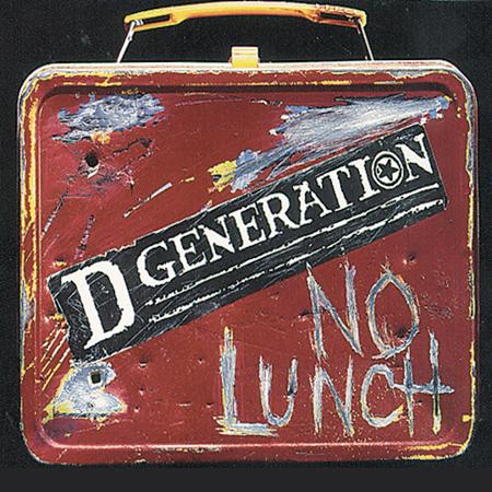 D Generation - No Lunch - Zortam Music