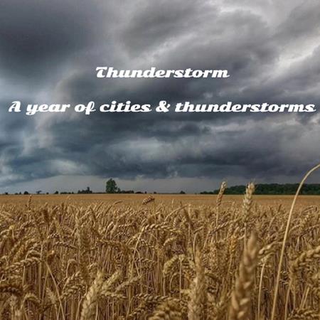 Thunderstorm - A Year of Cities & Thunderstorms - Zortam Music