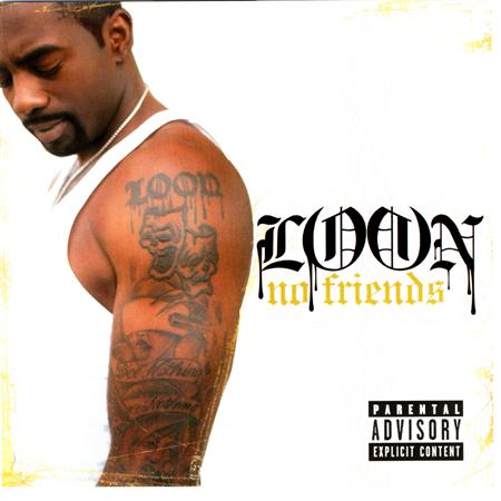 Loon - No Friends - Zortam Music