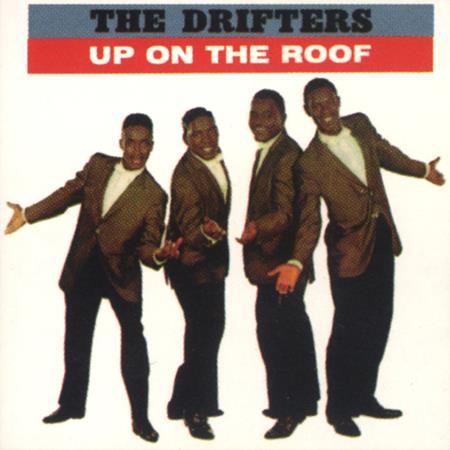 The Drifters - Up On The Roof: The Best Of The Drifters - Zortam Music
