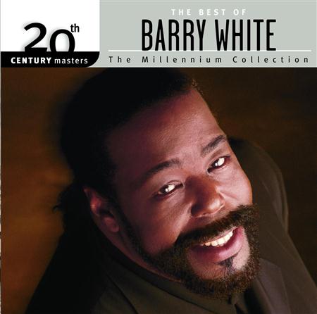 Barry White - 20th Century Masters The Best Of Barry White - The Millennium Collection - Zortam Music