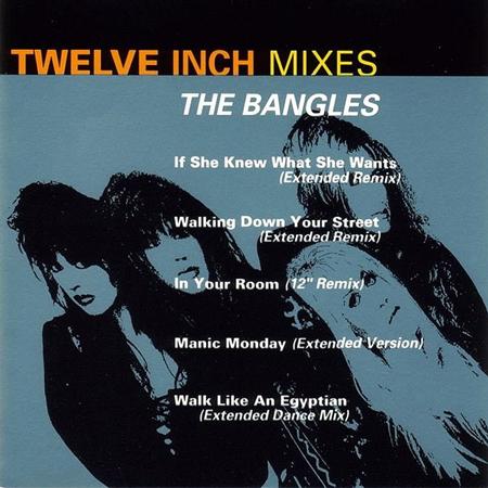 Bangles - Twelve Inch Mixes EP - Zortam Music