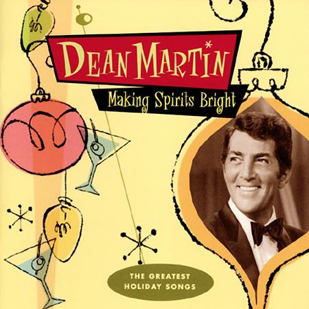 Dean Martin shritmas - Making Spirits Bright - Zortam Music