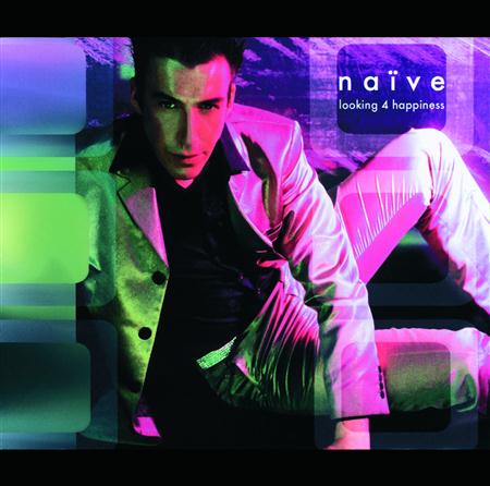 Naive - Looking 4 Happiness - Zortam Music