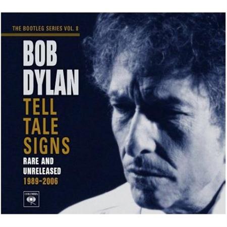 Bob Dylan - Tell Tale Signs the Bootleg Series Vol 8 Disc 3 - Zortam Music Bob Dylan - Tell Tale Signs the Bootleg Series Vol 8 Disc 3 - Zortam Music