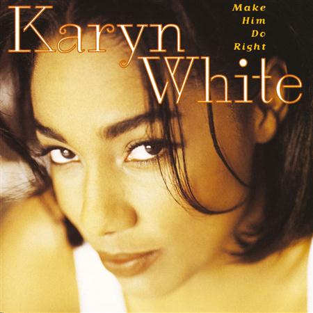 Karyn White - I