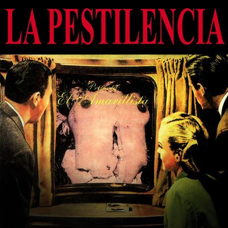 La Pestilencia - Ilustre Lyrics - Zortam Music