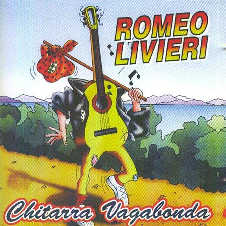ROMEO LIVIERI - Chitarra vagabonda - Zortam Music
