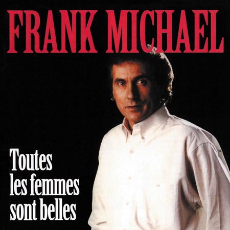 Franck Michael - Toutes les femmes sont belles - Zortam Music