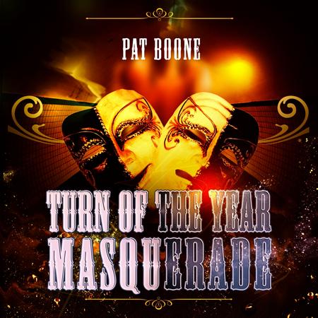 Pat Boone - Turn Of The Year Masquerade - Zortam Music