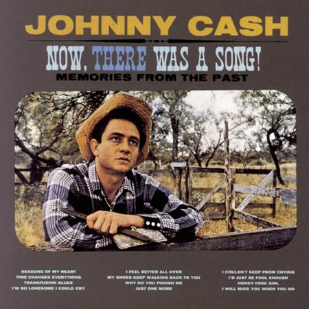 Johnny Cash - 04-Now, There Was A Song! - Zortam Music