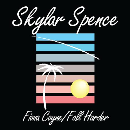 Skylar Spence - Fiona Coyne / Fall Harder - Zortam Music
