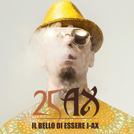 J-Ax - 25AX: Il Bello Di Essere J-Ax [Disc 2] - Zortam Music