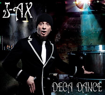 J-Ax - Deca Dance - Zortam Music
