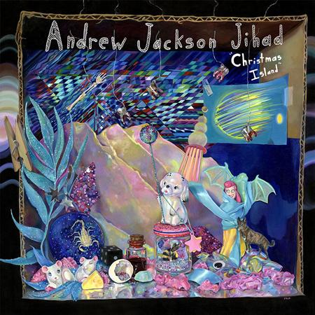 Andrew Jackson Jihad - Christmas Island - Zortam Music