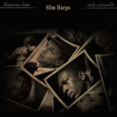 Slim Harpo - Memories Suite - Zortam Music