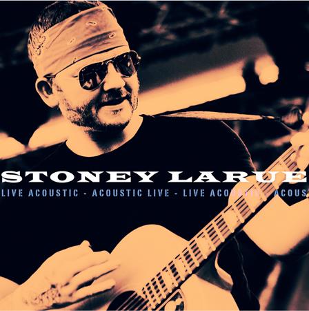 Stoney LaRue - Stoney LaRue-Live Acoustic - Zortam Music