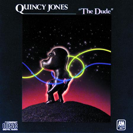 Quincy Jones - The Dude &quot; - Zortam Music