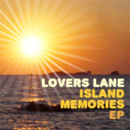 Lovers Lane - Island Memories EP - Zortam Music