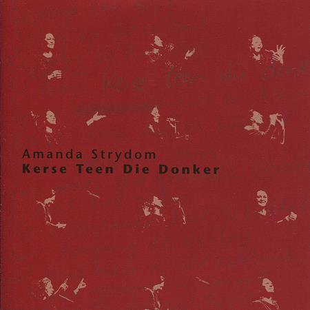 Amanda Strydom - Kerse teen die donker - Zortam Music