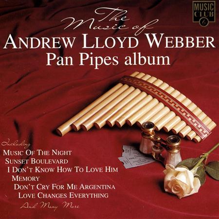 Edgar Leandro - The Music Of Andrew Lloyd Webber - Pan Pipes Album - Zortam Music