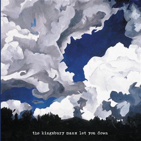 The Kingsbury Manx - Let You Down - Zortam Music