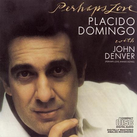 Placido Domingo - Perhaps Love - Zortam Music