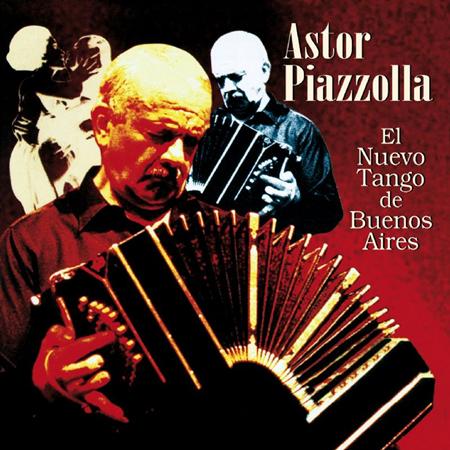 Astor Piazzolla - El Nuevo Tango De Buenos Aires - Zortam Music