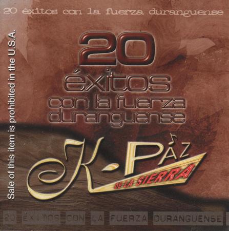 K-Paz De La Sierra - 20 Exitos - Zortam Music