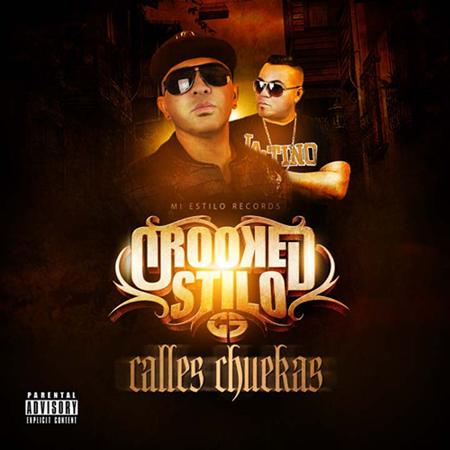 Crooked Stilo - Calles Chuekas - Zortam Music