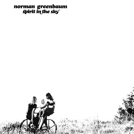 NORMAN GREENBAUM - The Original Hit Recording - Spirit in the Sky - Zortam Music