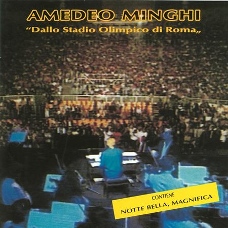 Amedeo Minghi - Dallo Stadio Olimpico Di Roma [Live] [Disc 1] - Zortam Music