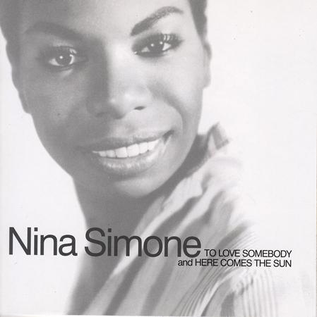 Nina Simone - To Love Somebody And Here Comes The Sun - Zortam Music Nina Simone - To Love Somebody And Here Comes The Sun - Zortam Music