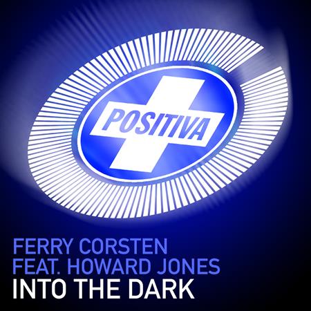 Ferry Corsten & Howard Jones - Into The Dark - EP - Zortam Music
