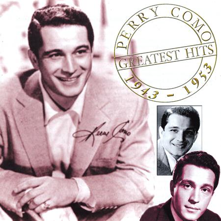 Perry Como - Greatest Hits 1943-1953 [disc 2] - Zortam Music