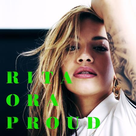 Rita Ora - Proud Lyrics - Zortam Music