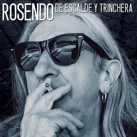 Rosendo - De Escalde Y Trinchera - Zortam Music