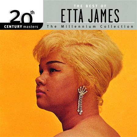 Etta James - 20th Century Masters The Millennium Collection Best Of Etta James - Zortam Music