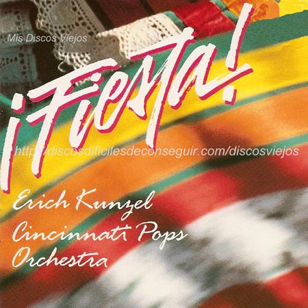 Erich Kunzel - Fiesta! - Zortam Music