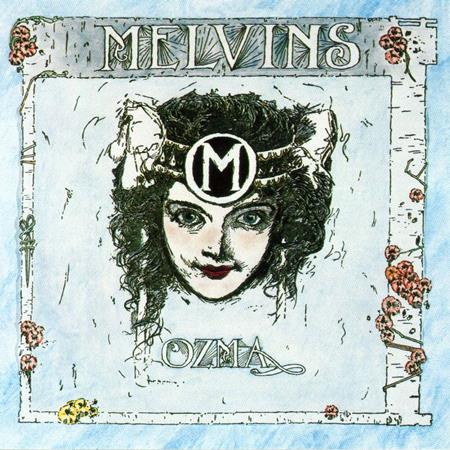 Melvins - Ozma - Zortam Music