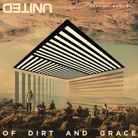 Hillsong United - Of Dirt And Grace Live From The Land [live] - Zortam Music