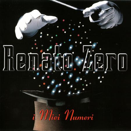 renato zero - I Migliori Anni Della Nostra V Lyrics - Zortam Music