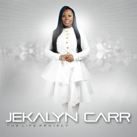 JEKALYN CARR - The Life Project - Zortam Music