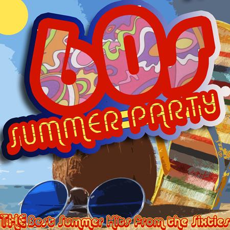 DION - 60s Summer Party: The Best Summer Hits from the Sixties - Zortam Music